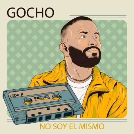 Gocho_No Soy El Mismo